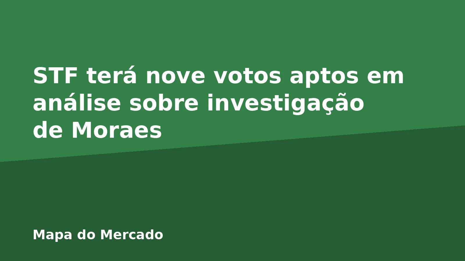 STF terá nove votos aptos em análise sobre investigação de Moraes
