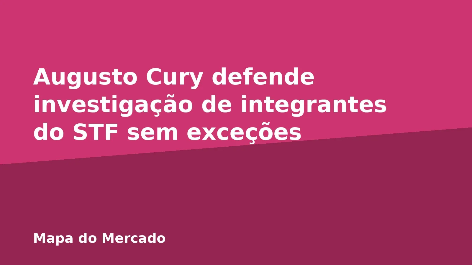 Augusto Cury defende investigação de integrantes do STF sem exceções
